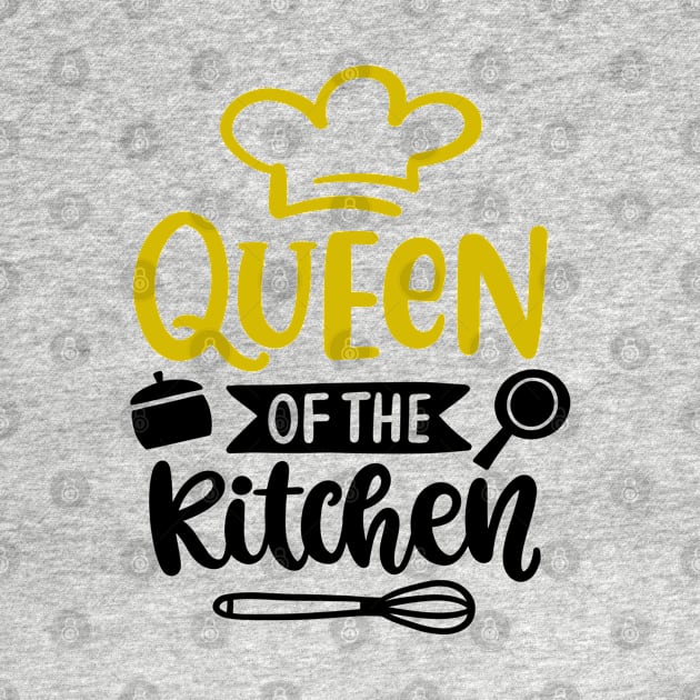 Queen of the Kitchen by RioDesign2020